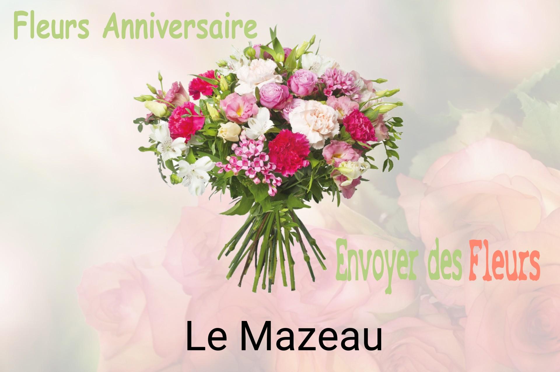 Bouquet de fleurs d’anniversaire livré à Le Mazeau